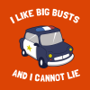 I Like Big Busts And I Cannot Lie T-Shirt Official Police Merch