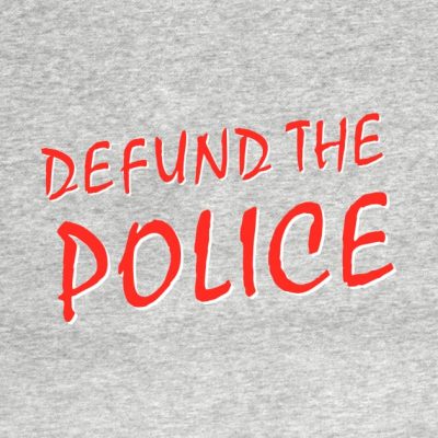 Defund The Police Crewneck Sweatshirt Official Police Merch