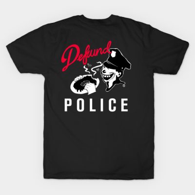 Defund Police T-Shirt Official Police Merch