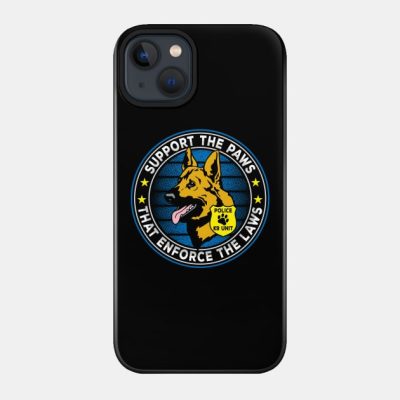 Support The Paws That Enforce The Laws Police K9 Phone Case Official Police Merch