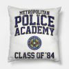 Metropolitan Police Academy Class Of 84 Police Aca Throw Pillow Official Police Merch