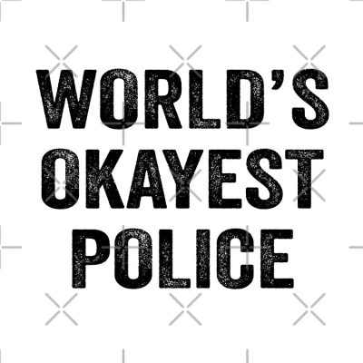 World'S Okayest Police Shirt, Funny Police Dad Husband Womens Boyfriend Birthday Christmas Gift Idea Tote Bag Official Police Merch