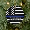 personalized police officer thin blue line us flag ceramic ornament r585af8f6686b480fa7320b75f7a13140 05wi1 8byvr 1000 - Police Gifts