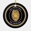 police sergeant badge universal ceramic ornament r009dc89eca71447c80041be6a4a0da36 x7s2y 8byvr 1000 - Police Gifts