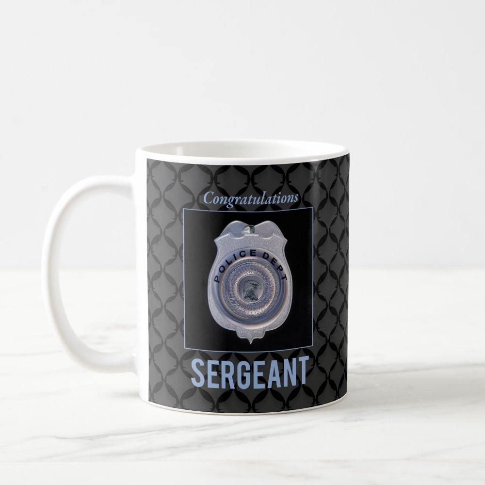 sergeant in police department promotion congrats coffee mug - Police Gifts