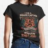 Police Captain - Sane Person T-Shirt Official Police Merch