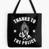 Thanks To The Police Tote Bag Official Police Merch