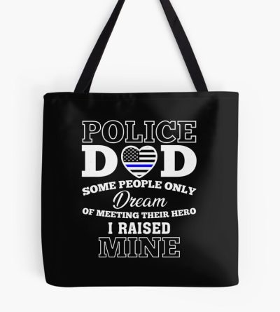 Police Dad Shirt Proud Police Officer Dad Gifts Tote Bag Official Police Merch