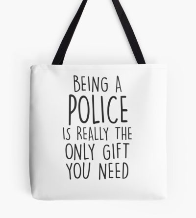 Being A Police Tote Bag Official Police Merch