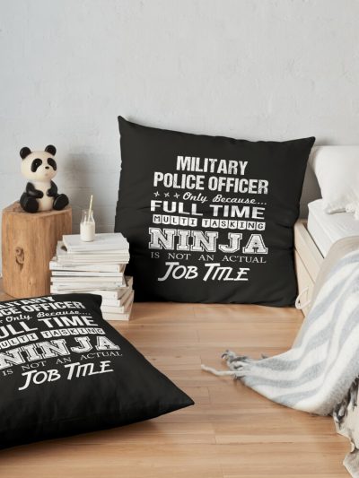 Military Police Officer - Multitasking Ninja Throw Pillow Official Police Merch