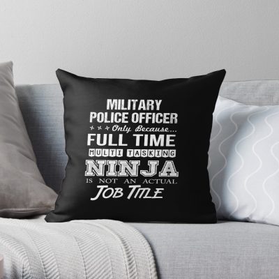 Military Police Officer - Multitasking Ninja Throw Pillow Official Police Merch