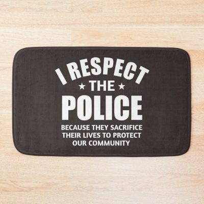 I Respect The Police Bath Mat Official Police Merch