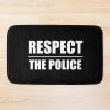 Respect The Police Bath Mat Official Police Merch