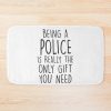 Being A Police Bath Mat Official Police Merch