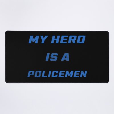 My Hero Is A Policeman Mouse Pad Official Police Merch