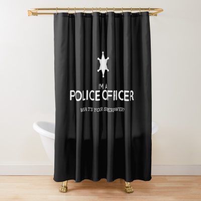 Police Officer Superpower Shower Curtain Official Police Merch