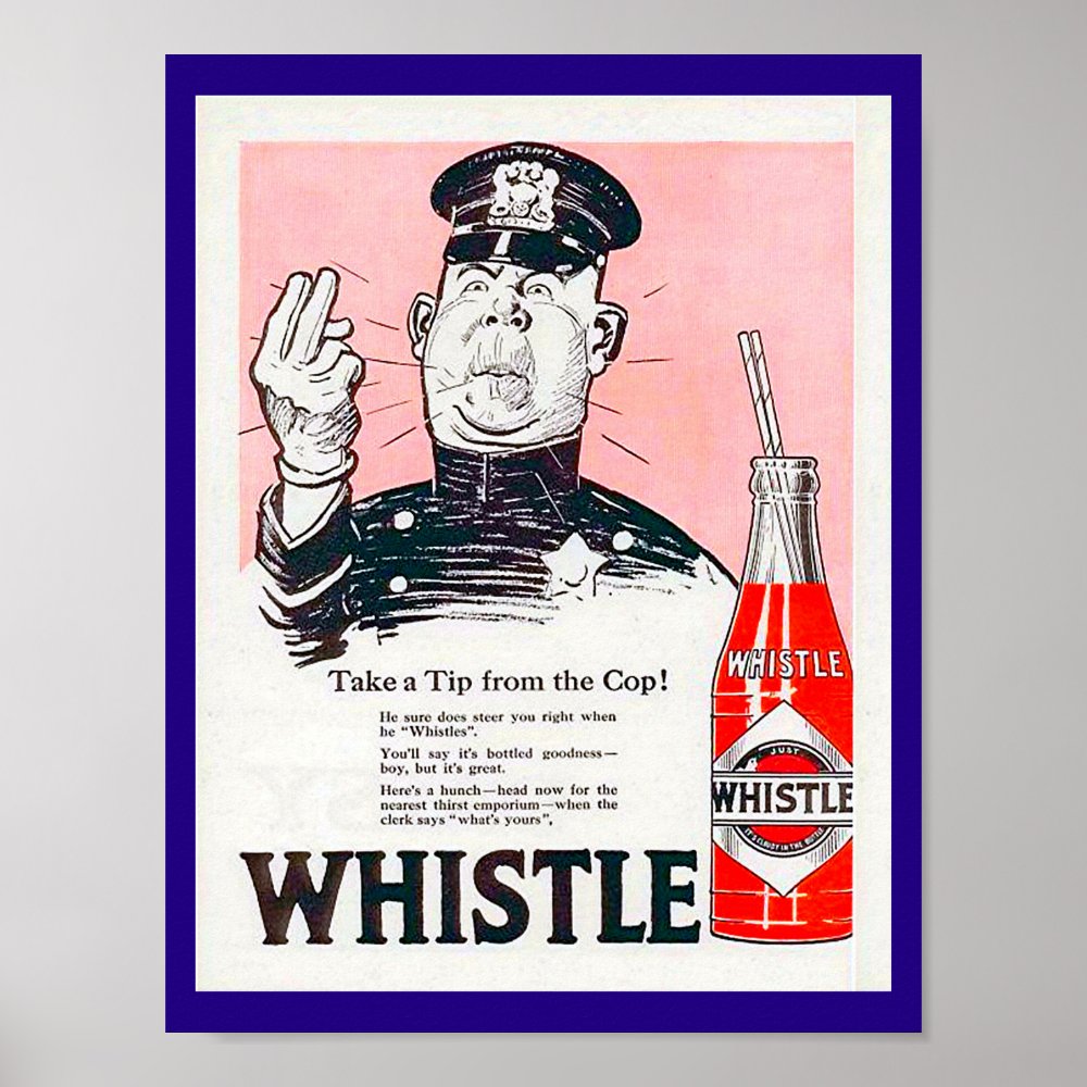 vintage whistle soda ad copy 1920 with policeman poster re8329ca28a034baba882e683454200c6 wvf 8byvr 1000 - Police Gifts