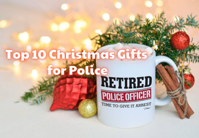 Top 10 Christmas Gifts for Police